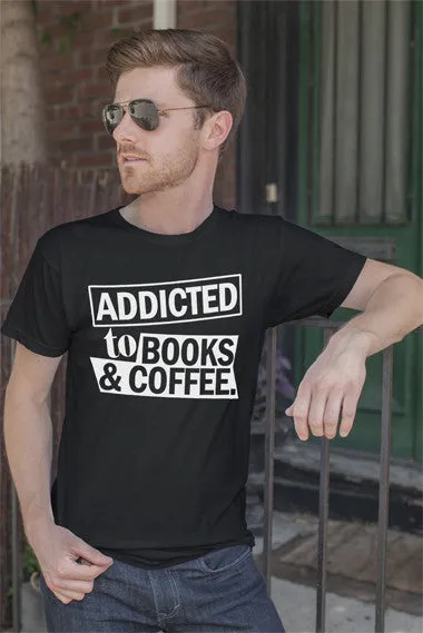 Addicted to Books & Coffee (Men)