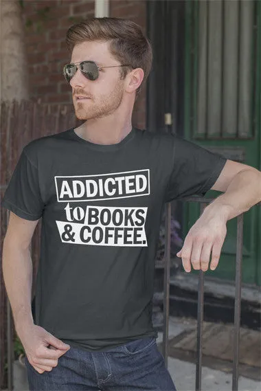 Addicted to Books & Coffee (Men)