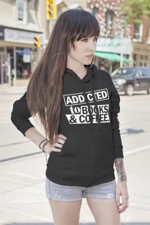 Addicted to Books & Coffee (Women)