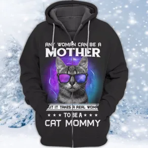 Any Woman Can Be A Mother 3D Shirts Design Shirts