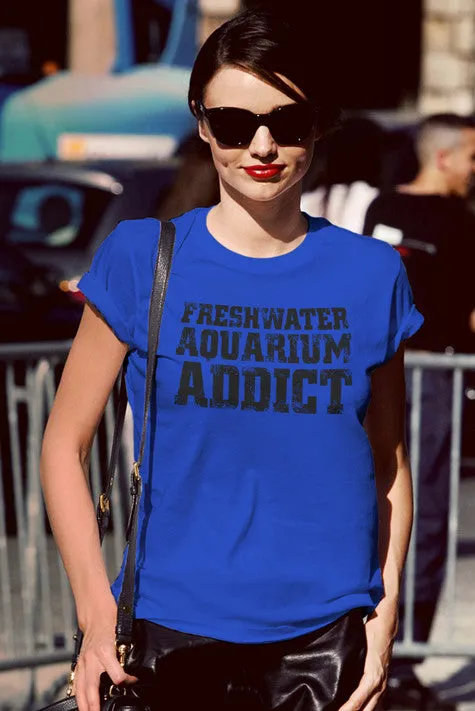 Aquarium Addict  (Women)