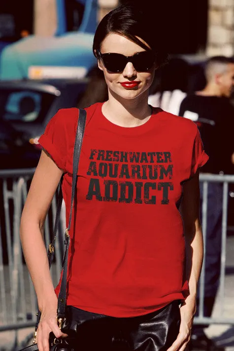 Aquarium Addict  (Women)