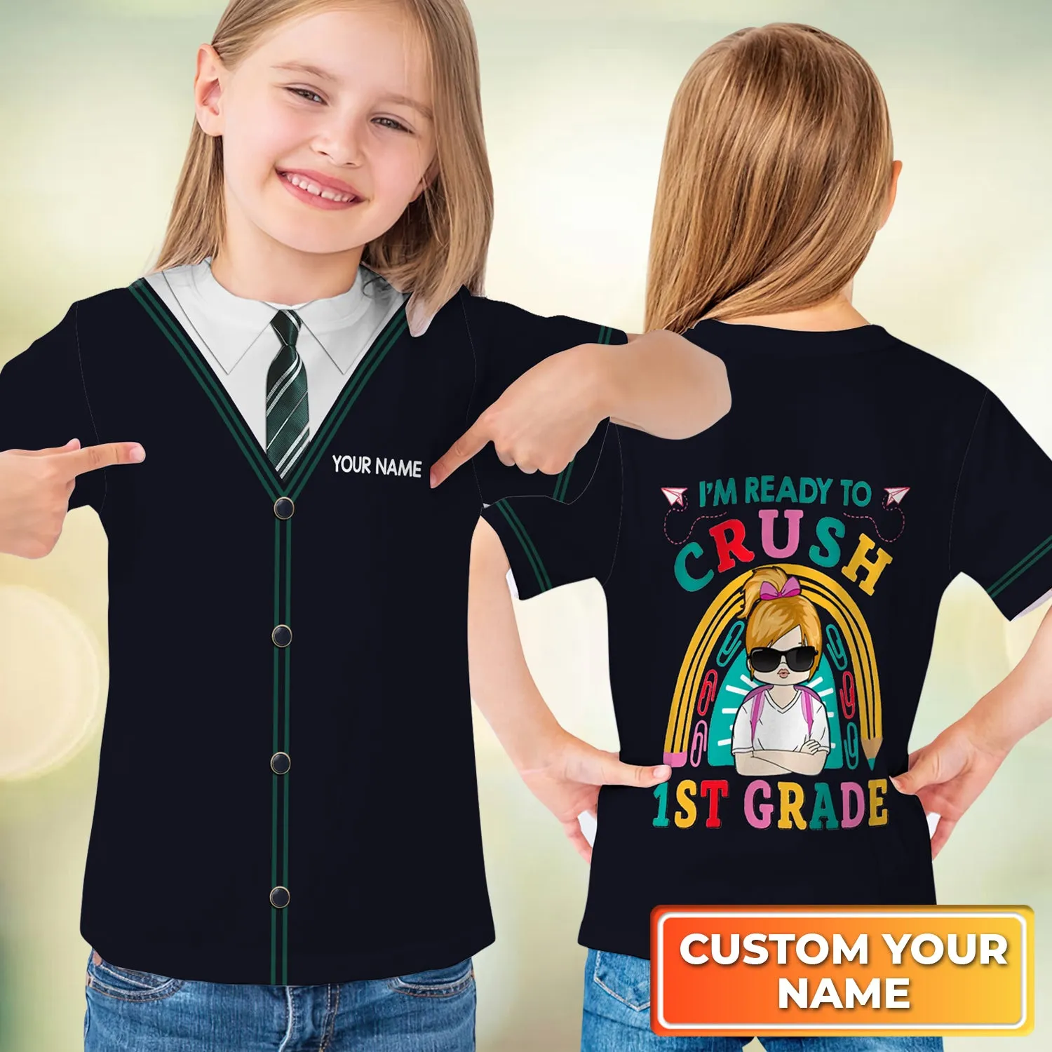 Back To School I’m Ready To Crush 1st Greade School Uniform Necktie Green Personalized Name 3D Kid Tshirt 762