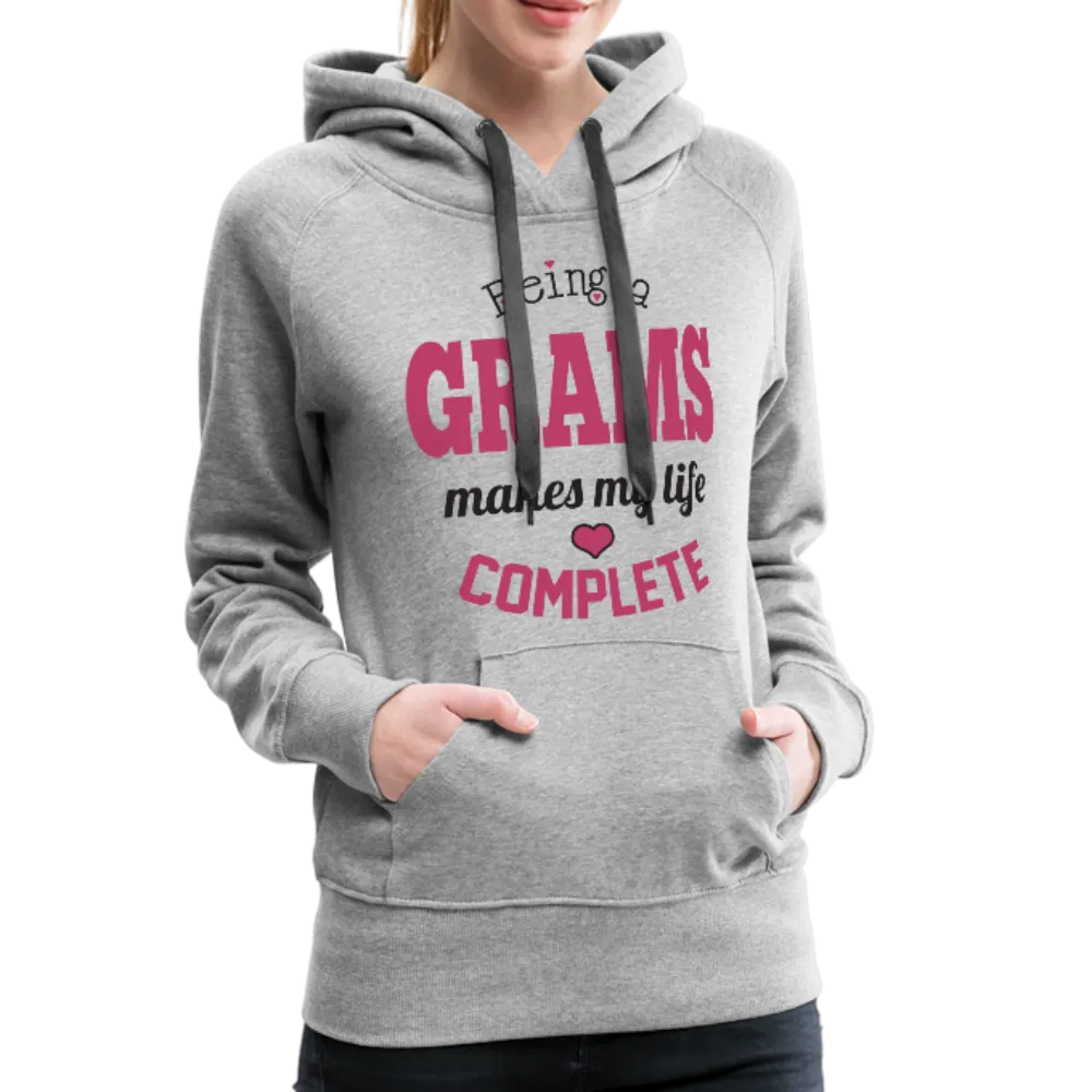 Being a Grams Makes My Life Complete Women’s Premium Hoodie (CK1589)
