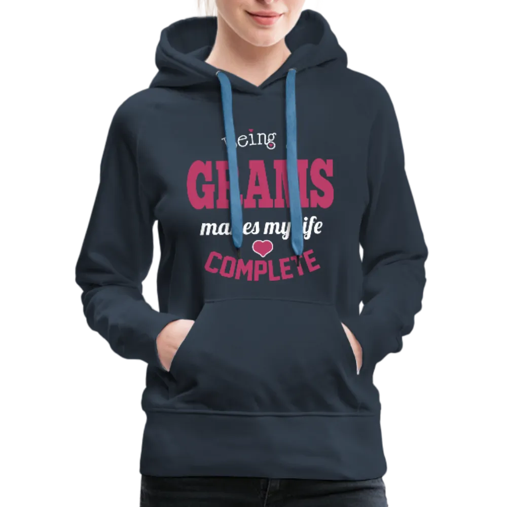 Being a Grams makes my life Complete Women’s Premium Hoodie (CK1589)