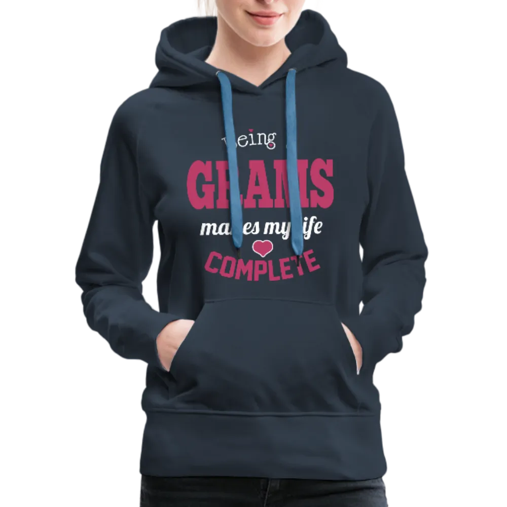 Being a Grams makes my life Complete Women’s Premium Hoodie (CK1589)