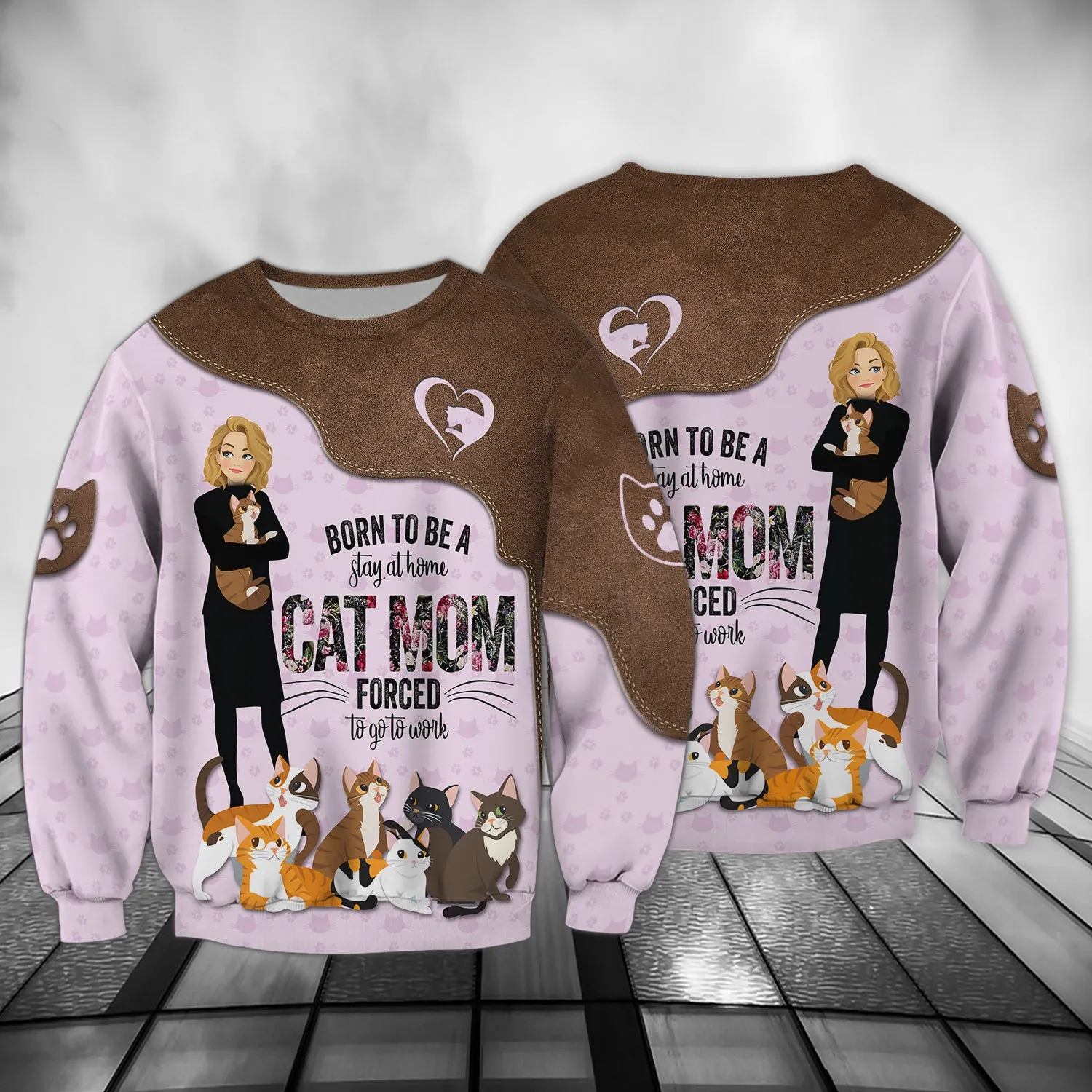 Born To Be A Cat Mom , 3D Full Print