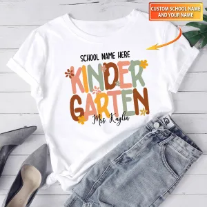 Customized Kindergarten Teacher Tee, Kindergarten Teacher Shirt, Personachealized For Kindergarten Ters Team Tees, Cute Team Elementary Tee.