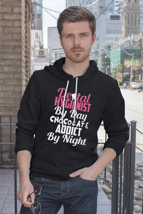 Dental Hygienist by day Chocolate Addict by Night (Men)