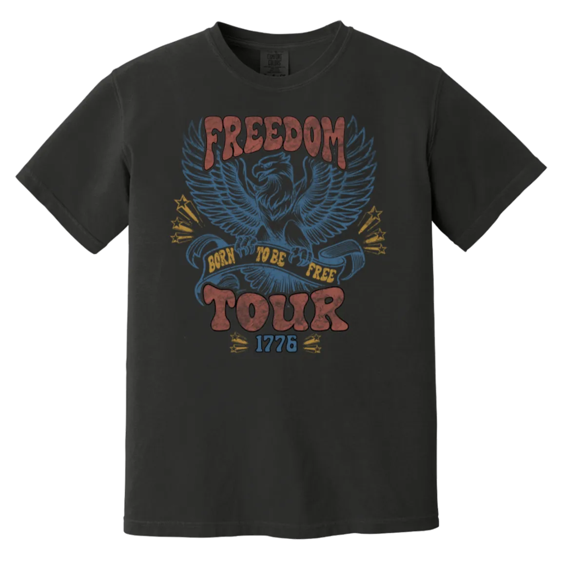 Freedom Tour Born to Be Free Comfort Colors Tee – Embrace Your Freedom with Style