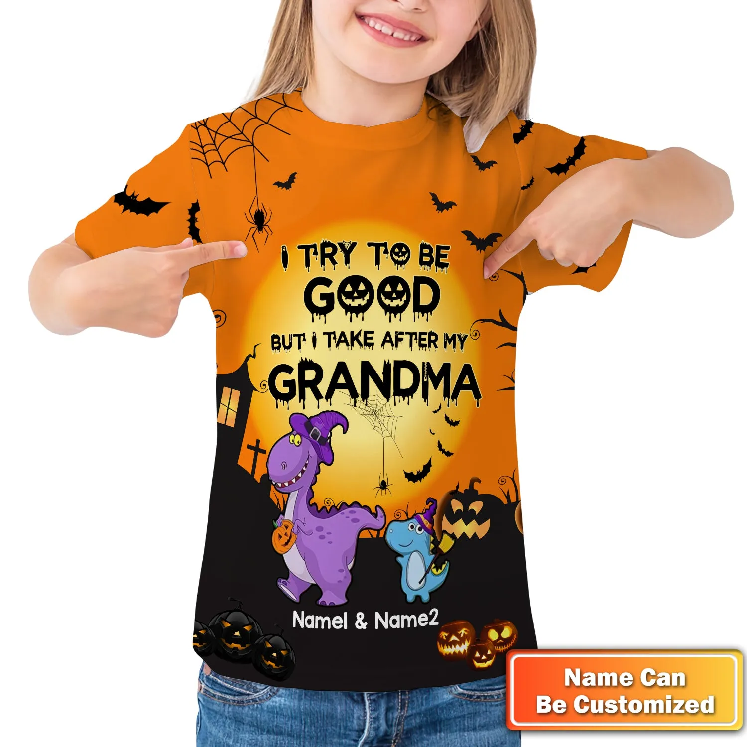 Gift for Grandkids I Try To Be Good But I Take After My Grandma Personalized Name 3D Kid Tshirt
