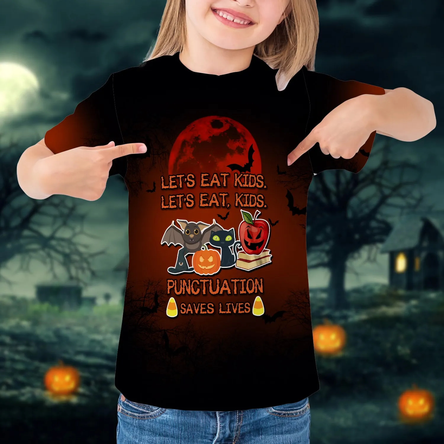 Halloween Is Comming Let’s Eat Kids Let’s Eat Kids Punctuation Saves Lives 3D Kid Tshirt 812 NA93