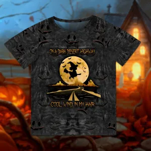 Halloween Is Comming On A Dark Desert Highway Cool Wind In My Hair 3D Kid Tshirt 813 NA93