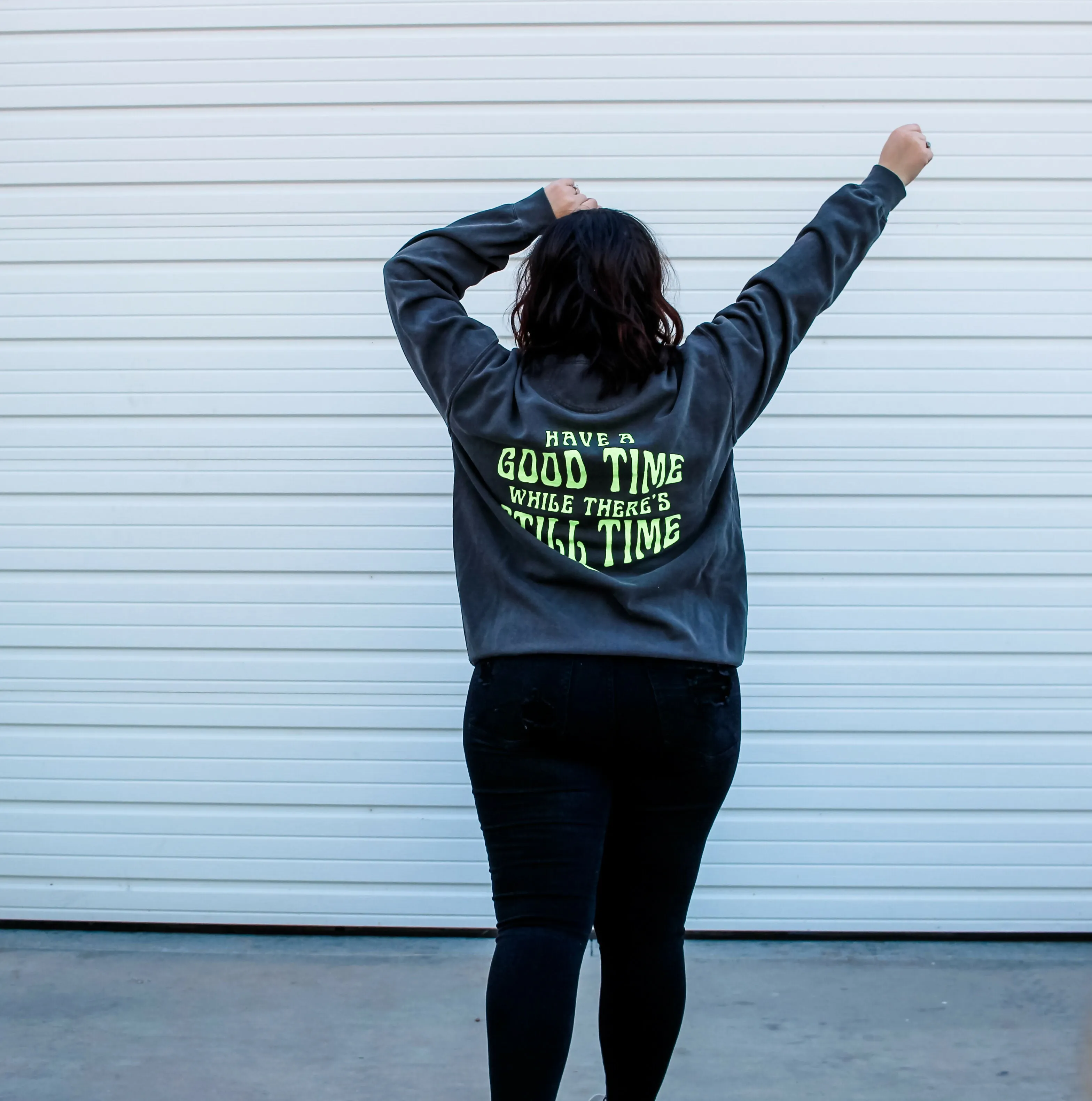 Here For a Good Time Sweatshirt