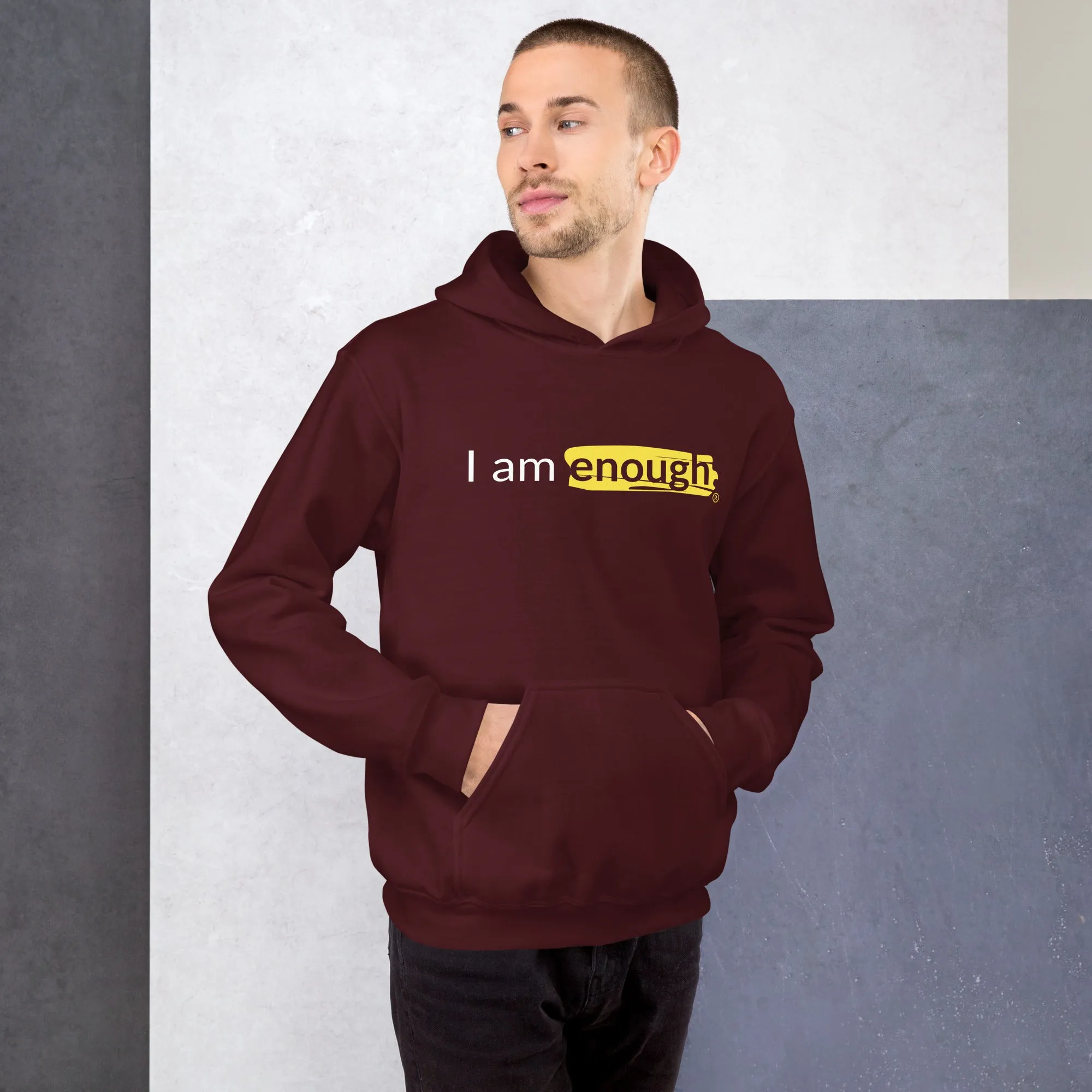 I AM ENOUGH ORIGINAL Inspirational Mental Health Message Hoodie Men