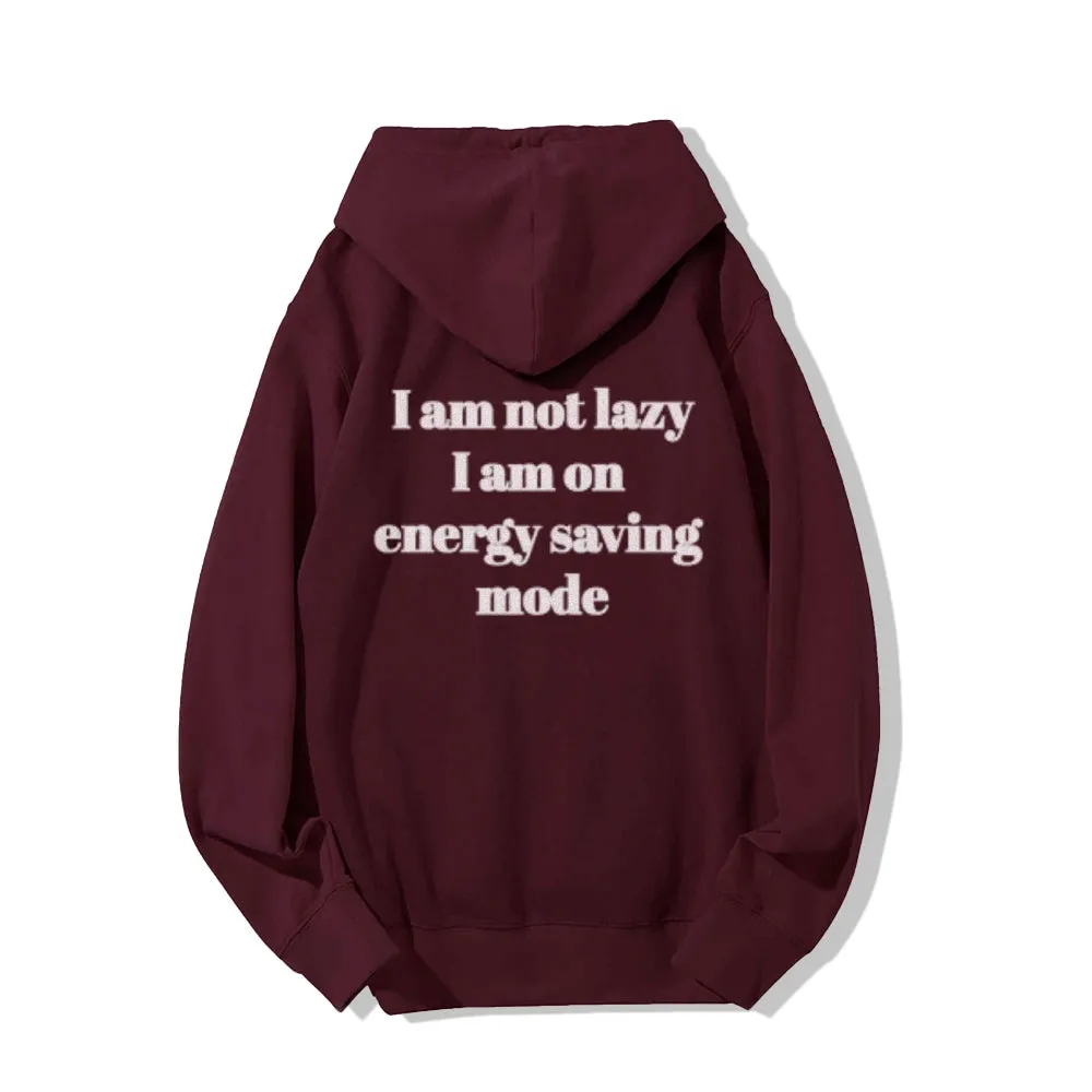 I'm Not Lazy Funny Letter Graphic Pullover With Kangaroo Pocket Hoodies