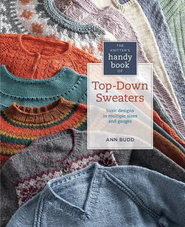 Knitter's Handy Book of Top Down Sweaters