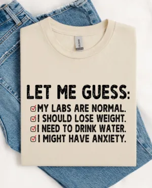 LET ME GUESS