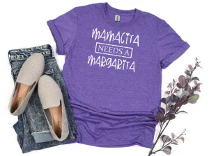 Mamacita Needs A Margarita T-Shirt