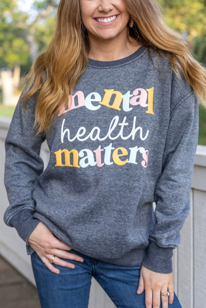 Mental Health Matters Puff Print (Charcoal) - Burnout Sweatshirt / Crew