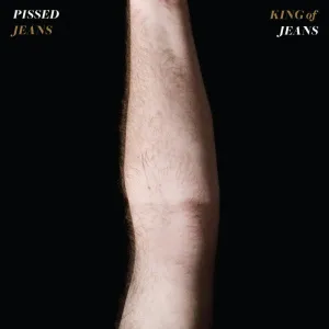 Pissed Jeans  ‎– King of Jeans [Clear Vinyl] – New LP