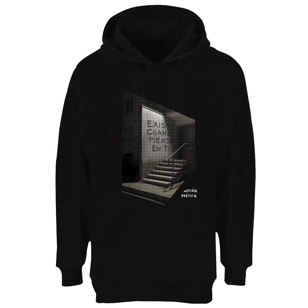 Sudadera Acción Poética Unisex Existo cuando pienso en ti