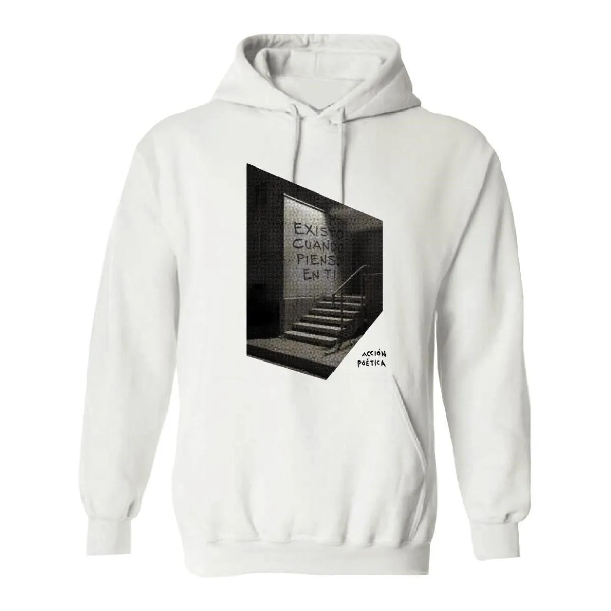 Sudadera Acción Poética Unisex Existo cuando pienso en ti