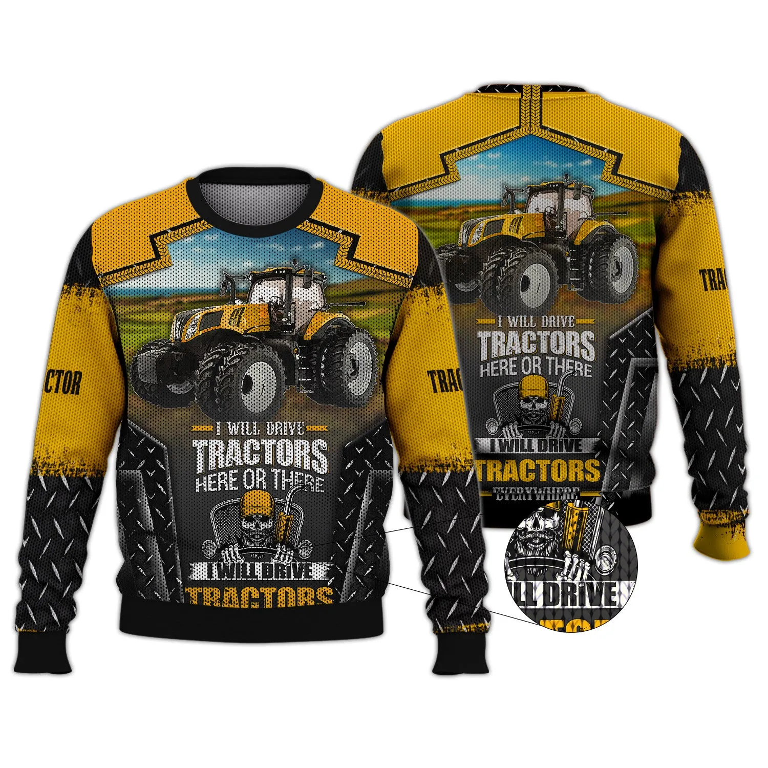 Tractor - I Will Drive Tractors Here Or There I Will Drive Tractors Everywhere Hoodie, 3D Zipper Hoodie,...